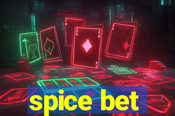 spice bet